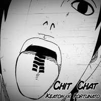 Keaton - Chit Chat (Explicit)