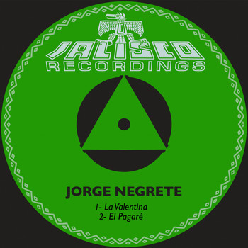 Jorge Negrete - La Valentina