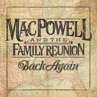 Mac Powell and the Family Reunion - Mess of Me