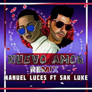 Manuel Luces - Nuevo Amor (Remix)