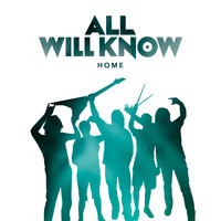 All Will Know - Home