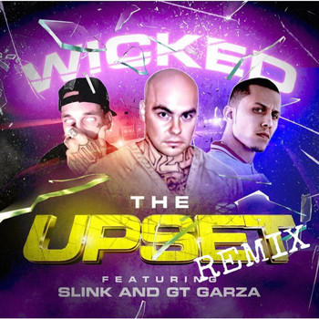 Wicked - The Upset (Remix) (Explicit)