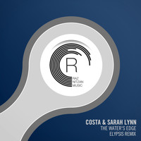 Costa & Sarah Lynn - The Water's Edge (Elypsis Remix)