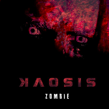 Kaosis - Zombie