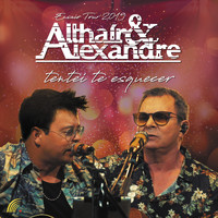 Althair & Alexandre - Tentei Te Esquecer (Ensaio Tour 2019)