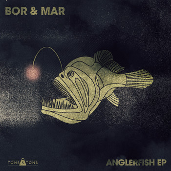 Bor & Mar - Anglerfish - EP