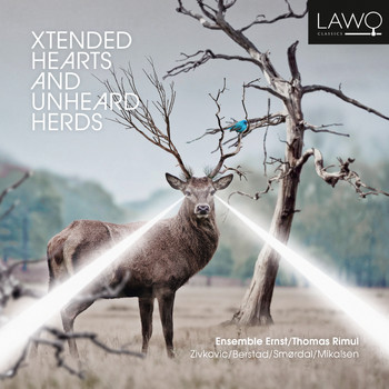 Ensemble Ernst & Thomas Rimul - Xtended Hearts and Unheard Herds
