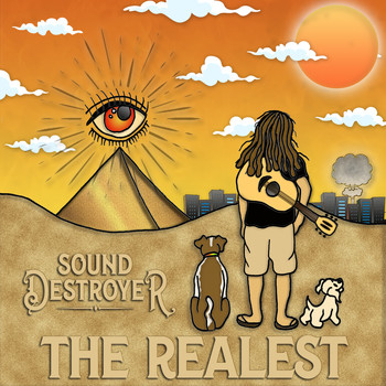 Sound Destroyer - The Realest