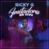 Ricky G - Imitadora (En Vivo)
