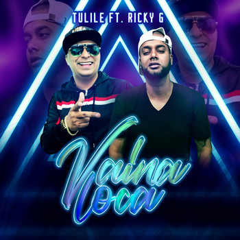 Tulile - Vaina Loca