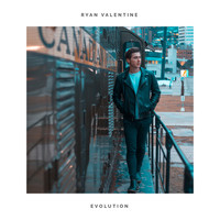 Ryan Valentine - Evolution