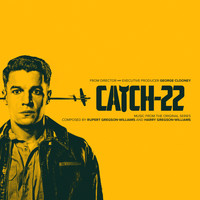 Rupert Gregson-Williams & Harry Gregson-Williams - Catch-22 (Music from the Original Series)