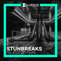 StunBreaks - Reject To Pain