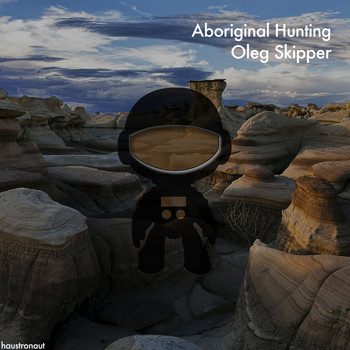 Oleg Skipper - Aboriginal Hunting