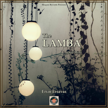 Ersin Ersavas - The Lamba (Oud Mix)