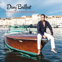 Dany Brillant - Le dernier romantique (Edition Collector)