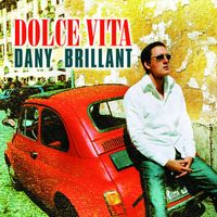 Dany Brillant - Dolce vita
