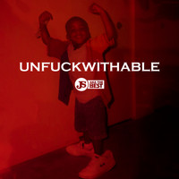 JS aka The Best - UNFUCKWITHABLE (Explicit)