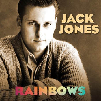 Jack Jones - Rainbows