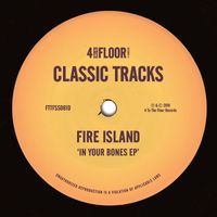 Fire Island - In Your Bones EP