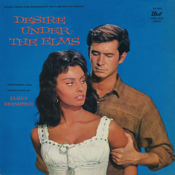 Elmer Bernstein - Desire Under The Elms (Original Motion Picture Soundtrack)