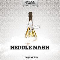 Heddle Nash - You Just You