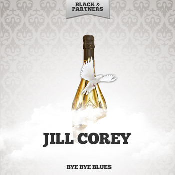 Jill Corey - Bye Bye Blues