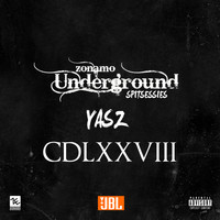 Yasz - Spitsessie CDLXXVIII Zonamo Underground (Explicit)
