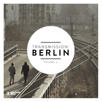 Various Artists - Transmission: Berlin, Vol. 3