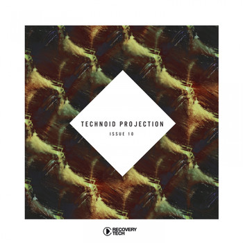 Various Artists - Technoid Projection Issue 10