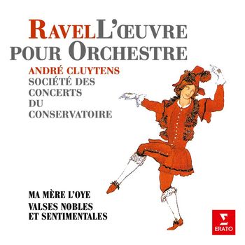 André Cluytens - Ravel: Ma mère l'Oye & Valses nobles et sentimentales