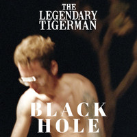 The Legendary Tigerman - Black Hole