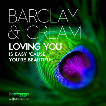 Barclay & Cream - Loving You (Is Easy 'Cause You're Beautiful)