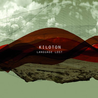 Kiloton - Language Lost