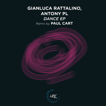 Gianluca Rattalino and Antony PL - Dance EP