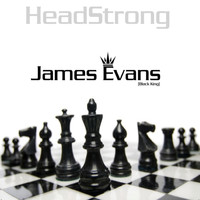 Headstrong - James Evans (Black King) (Explicit)