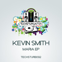 Kevin Smith - Maria EP