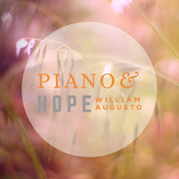 William Augusto - Piano & Hope