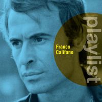 Franco Califano - Playlist: Franco Califano