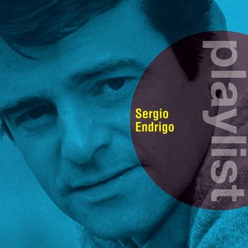 Sergio Endrigo - Playlist: Sergio Endrigo