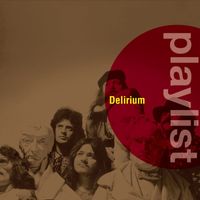 Delirium - Playlist: Delirium