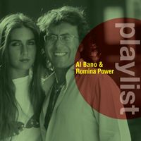 Al Bano & Romina Power - Playlist: Al Bano & Romina Power