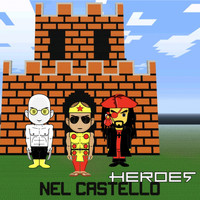 Heroes - Nel castello