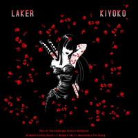 Laker - Kiyoko (Explicit)