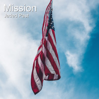 Jaded Past - Mission