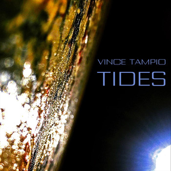 Vince Tampio - Tides
