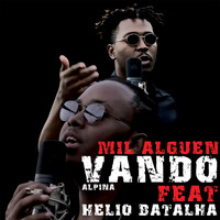 Vando Alpina - Mil Alguem (feat. Helio Datalha)