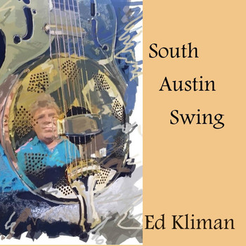 Ed Kliman - South Austin Swing