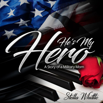 Stella Whittle - He's My Hero