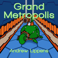 Andrew Lippens - Grand Metropolis (From "Sonic Heroes")